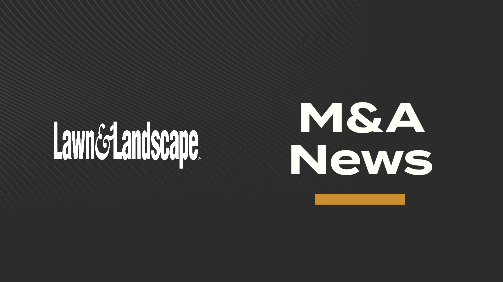 Lawn & Landscape's M&A News graphic